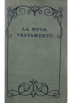 La Nova Testamento de nia Sinjoro kaj savanto Jesuo Kristo 1947 r.
