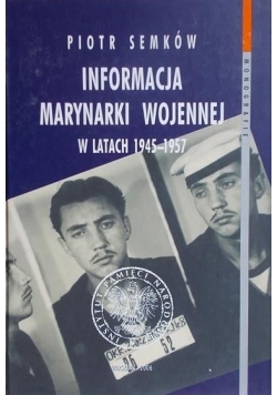 Semków Piotr - Informacja marynarki wojennej w latach 1945-1957