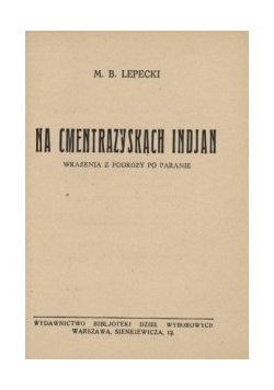Na cmentarzyskach Indjan