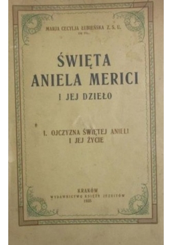 Święta Aniela Merici i jej dzieło, 1935 r.