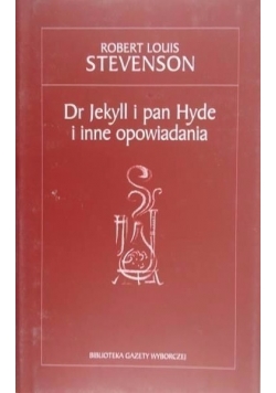 Dr Jekyll i pan Hyde i inne opowiadania