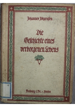 Die Belchichte eines verborgenen Lebens 1922 r.
