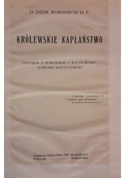 Królewskie kapłaństwo, 1919 r.