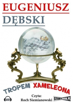 Tropem Xameleona audiobook