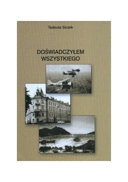 Doświadczyłem wszystkiego