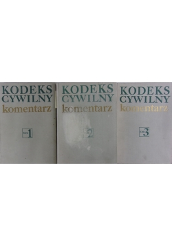 Kodeks cywilny. Komentarz, t. 1-3