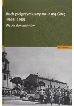 Ruch pielgrzymkowy na Jasną Górę + CD