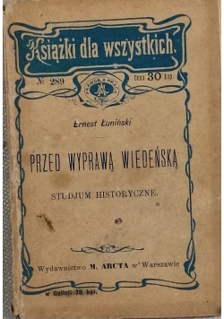 Przed wyprawą wiedeńską, 1905 r.