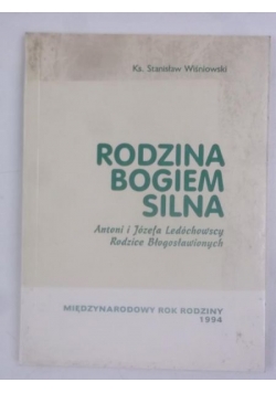 Rodzina Bogiem silna
