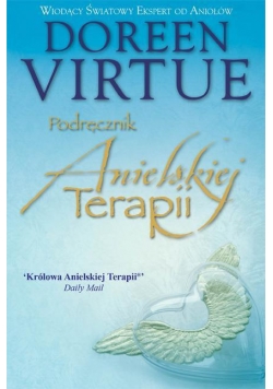 Podręcznik anielskiej terapii
