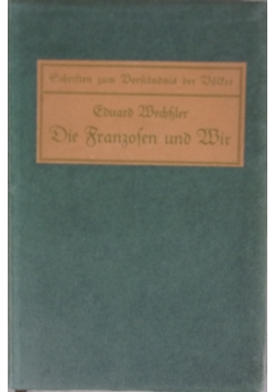 Die Franzosen und Wir ,1915r.