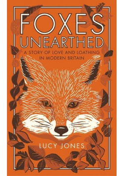 Foxes Unearthed