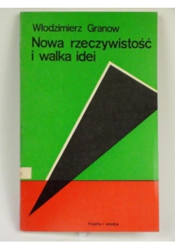 Nowa rzeczywistość i walka idei