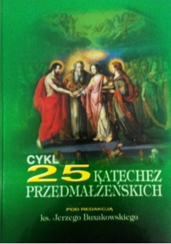 Cykl 25 katechez przedmałżeńskich