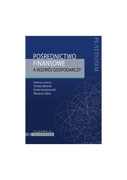 Pośrednictwo finansowe a rozwój gospodarczy