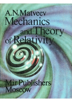 Mechanics and Theory of Relativity