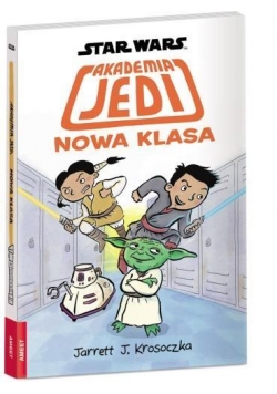 Star Wars. Akademia Jedi. Nowa Klasa