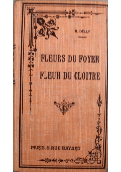 Fleurs du Foyer Fleur du Cloitre ok 1913 r.