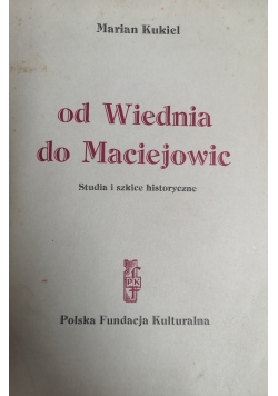 Od Wiednia do Maciejowic