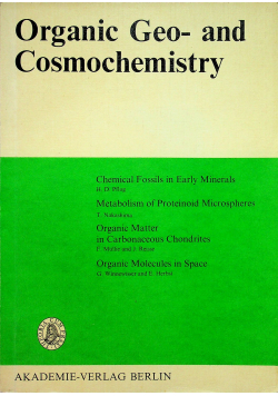 Organic Geo and Cosmochemistry