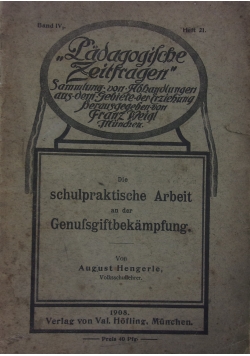 Padagogische Zeitfragen, 1908 r.