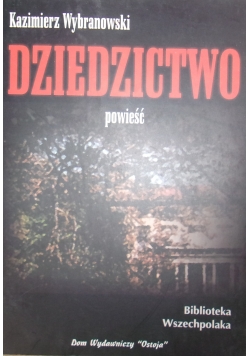 Dziedzictwo .Powieść