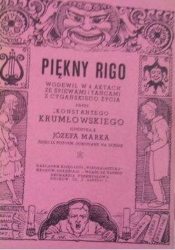 Piękny Rigo: piękny Cygan: wodewil w 4 aktach ze śpiewami i tańcami z cygańskiego życia, 1934 r.