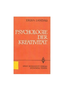 Psychologie der Kreativitat