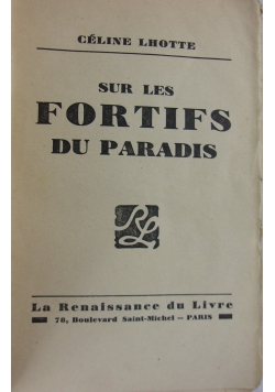Sur les Fortifs du Paradis, 1927 r.