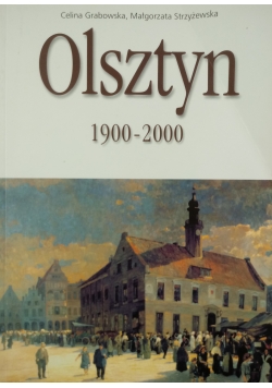 Olsztyn 1900 - 2000