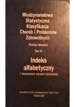Międzynarodowa statystyczna klasyfikacja chorób,Tom III