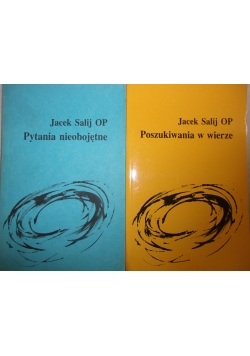 Poszukiwania w wierze. Pytania nieobojętne