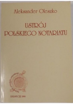 Ustrój polskiego notariatu