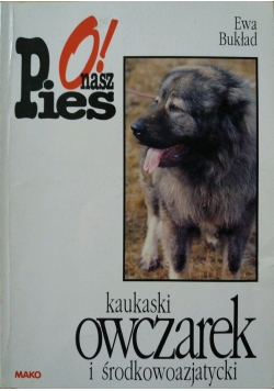 Owczarek Kaukaski i środkowoazjatycki