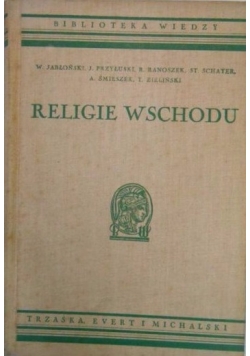 Religie wschodu, 1938 r.
