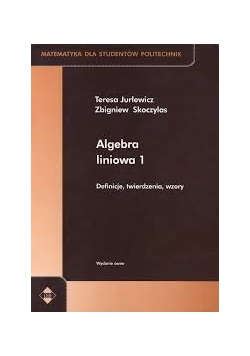 Algebra liniowa  1. przykłady i zadania. wyd 8