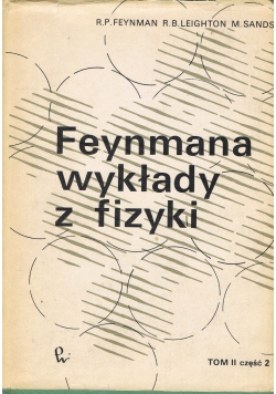Feynmana wykłady z fizyki, tom II część 2