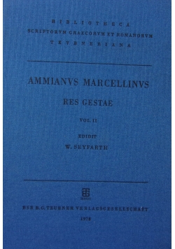 Ammianus Marcellinus Res Gestae Volume II
