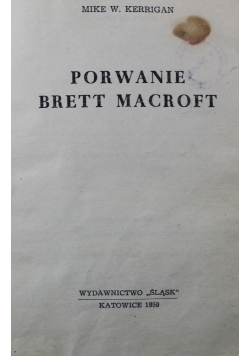 Porwanie Brett Macroft