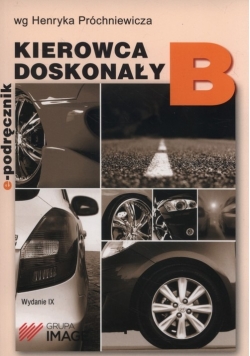 Kierowca doskonały B E-podręcznik + płyta CD