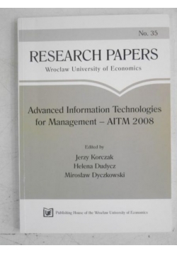Advanced Information Technologies for Management-AITM 2008