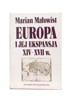 Europa  i jej ekspansja XIV  do XVII wieku