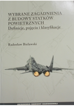 Wybrane zagadnienia z budowy statków powietrznych