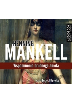 Wspomnienia brudnego anioła Audiobook