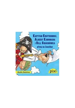 Pixi 2 - Kapitan Krótkonogi..  Media Rodzina