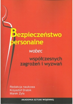 Bezpieczeństwo personalne wobec współczesnych zagrożeń i wyzwań