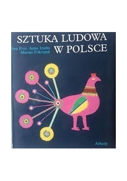 Sztuka Ludowa w Polsce