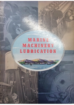 Marine Machinery Lubrication, 1948 r.
