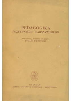 Pedagogika pozytywizmu Warszawskiego