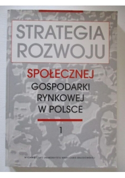 Strategia rozwoju społecznej gospodarki rynkowej w Polsce